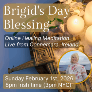 Brigid’s Day Blessing - Online Healing Meditation
